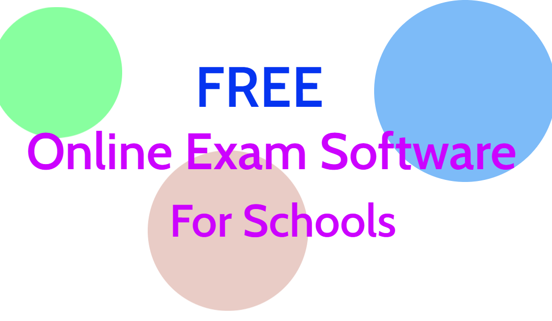 Free Best Online Exam Software For Schools